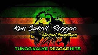 Kun Sakali Reggae  Michael Pangilinan  Tunog Kalye Reggae 2024 [upl. by Kistner]