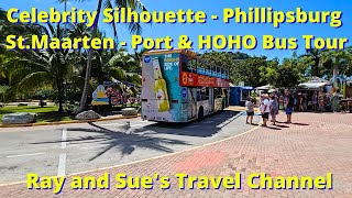 Celebrity Silhouette St Maarten Hoho Bus Island Tour [upl. by Notgnirrab]