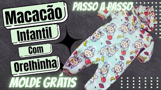 MACACÃO INFANTIL COM ORELHINHAS PASSO A PASSO COM MOLDE GRÁTIS TAM 6 MESES [upl. by Tan]