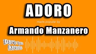 Armando Manzanero  Adoro Versión Karaoke [upl. by Aramois510]