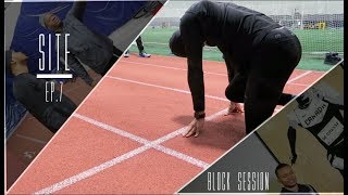 Andre De Grasse SITE Ep7  Block Session [upl. by Alves4]