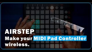 AIRSTEP Make your MIDI Pad Controller wireless [upl. by Carlye]