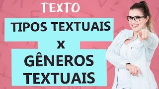 GÊNEROS TEXTUAIS x TIPOS TEXTUAIS QUAL A DIFERENÇA  Aula 1  Texto  Profa Pamba [upl. by Lyndon]