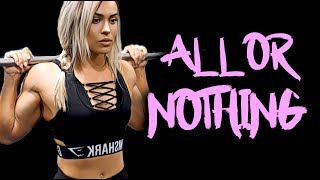 FEMALE MOTIVATION  100 OR NOTHING [upl. by Nomyaw]