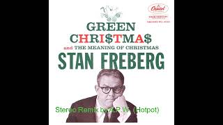 Stan Freberg  Green Christmas Stereo [upl. by Cosette484]