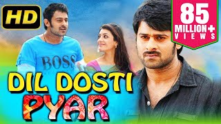 Dil Dosti Pyar 2018 Telugu Hindi Dubbed Movie  Prabhas Kajal Aggarwal Shraddha Das [upl. by Ellekim]