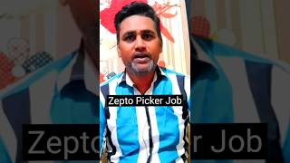 Zepto Picker Job 2024 shorts [upl. by Dalli508]