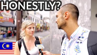 🇲🇾 RAW OPINIONS about MALAYSIA  Street Interview Foreign Travelers What Do People REALLY Think [upl. by Finbar]