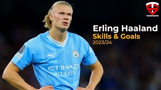 Erling Haaland 2024 The Best Skills amp Goals [upl. by Ehrlich]