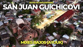 SAN JUAN GUICHICOVI  el centro cultural de los mixes bajos de OAXACA 🇲🇽  ISTMO [upl. by Gaddi]