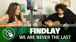 Findlay — We Are Never the Last live [upl. by Adnohryt]