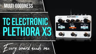 TC Electronic Plethora X3 Really a must have for any pedalboard Outstanding [upl. by Illek]