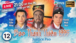 Phim TVB Bao Thanh Thiên Justice Pao 1280  Địch Long Huỳnh Nhật Hoa Liêu Khải Trí  1995 [upl. by Isabeau155]