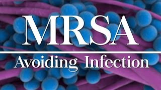 MRSA Avoiding Infection  PSC Uncut [upl. by Prichard]