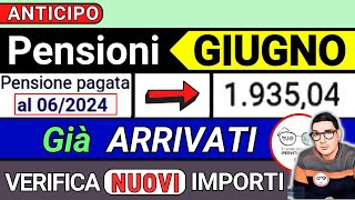 ANTICIPO ⚡️ PENSIONI GIUGNO 2024 ➡ CEDOLINI IMPORTI GIà ARRIVATI ❗️ VERIFICA DETTAGLIO e INVALIDITÁ [upl. by Aihcila870]