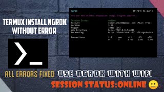 Install And Connect Ngrok With Termux  Run Ngrok With Wifi  Session Status  Online ✅ [upl. by Nylanaj]