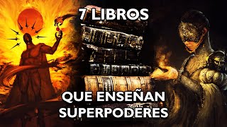 7 Antiguos Libros que Enseñan SUPERPODERES reales [upl. by Botzow]