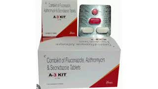 A 3 KIT Tablets Combikit of Fluconazole Azithromycin amp Secnidazole Tablets [upl. by Niamjneb]