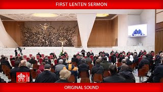 February 23 2024 First Lenten Sermon preached by Cardinal Raniero Cantalamessa [upl. by Yecnahc]