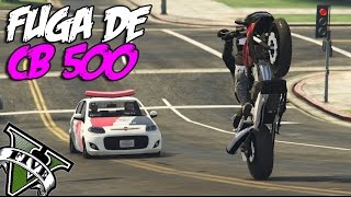 GTA V  FUGA DE CB 500   MC Gu SP Arte Proibida [upl. by Stonwin]