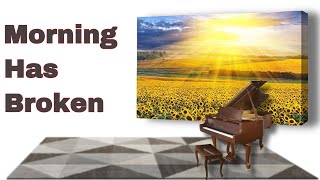 Morning Has Broken Hymn  Church Piano Music with Words  Hymns of Faith [upl. by Elodia]