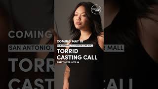 San Antonio Casting Call  TORRID [upl. by Sainana469]