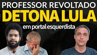 Professor DETONA LULA no portal esquerdista 247  Usados como papel higiênico [upl. by Hagood54]