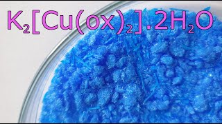 Potassium bisoxalatocuprateII dihydrate synthesis [upl. by Nayb]