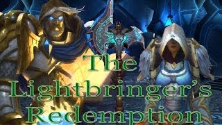 The Lightbringers Redemption [upl. by Courtland]