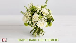 Flower Arrangement Tutorial Simple Hand Tied Flowers [upl. by Viviane]