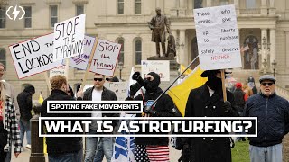 Astroturfing How To Spot A Fake Movement [upl. by Other782]