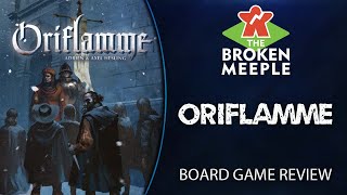 Oriflamme Review  The Broken Meeple [upl. by Latouche122]