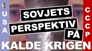 Sovjets perspektiv på Den kalde krigen del 5 [upl. by Jepum]