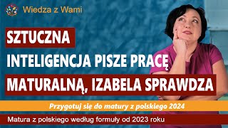 Sztuczna inteligencja ChatGPT 40 pisze rozprawkę a Izabela ją ocenia Piszcie co o tym sądzicie [upl. by Attennaj669]