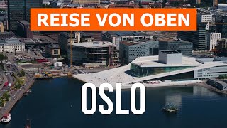 Oslo von oben  Drohnenvideo in 4k  Norwegen Stadt Oslo aus der Luft [upl. by Roderick]