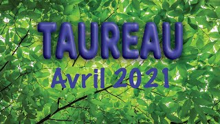 TAUREAU Avril 2021  Une éponge émotionnelle [upl. by Wolk650]