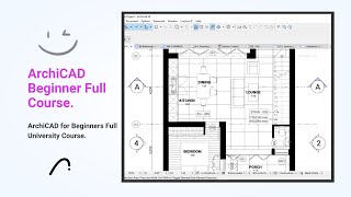 ArchiCAD for Beginners Full University Course [upl. by Notsa504]