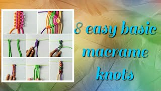 8 easy basic macrame knots [upl. by Harret]