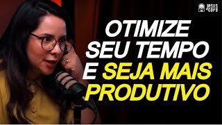 5 DICAS DE COMO OTIMIZAR O TEMPO E SER MAIS PRODUTIVO  CAROL BAZZO  Podcast Jesuscopy [upl. by Atikram]