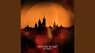 Cracow Sunset ReVision [upl. by Gonagle]