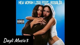 LISA  New Woman Feat ROSALÍA  Sped Up Audio [upl. by Eyram907]