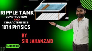 RIPPLE TANK WITH CONSTRUCTION AND CHARACTERISTICS 10TH PHYSICS [upl. by Weisburgh]