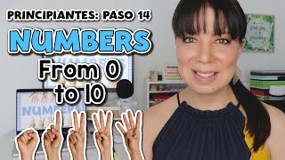 PASO 14  PRINCIPIANTES LOS NÚMEROS EN INGLÉS DEL 0 AL 10  NUMBERS FROM 0 TO 10 [upl. by Shuping]