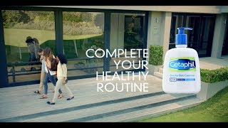 Complete Your Healthy Routine with Cetaphil Gentle Skin Cleanser  Commercial [upl. by Bernt]