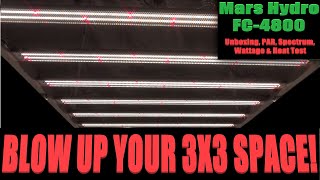 Blow Up Your 3x3 Space  Mars Hydro FC4800 Unboxing PAR Spectrum Wattage amp Heat Test [upl. by Anierdna283]