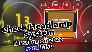 Check Headlamp System Message on a 2022 F150 [upl. by Bettencourt]