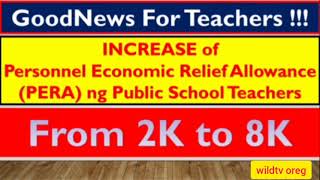 INCREASE of Personnel Economic Relief Allowance PERA ng Public School Teachers  2K to 8K [upl. by Laughlin]