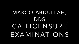 California Dental License  CTP WREB Examinations  Marco Abdullah DDS [upl. by Stevena50]