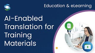 Education amp eLearning  SYSTRAN AIEnabled Machine Translation for Educational amp Training Materials [upl. by Nnaeoj]