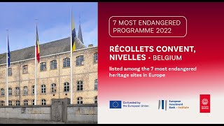 Récollets Convent Nivelles BELGIUM  The 7 Most Endangered heritage sites in Europe 2022 [upl. by Lesko277]